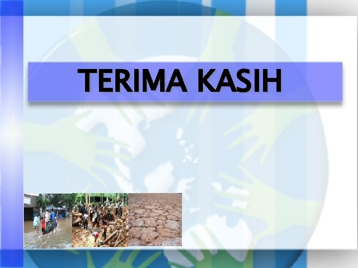 TERIMA KASIH 