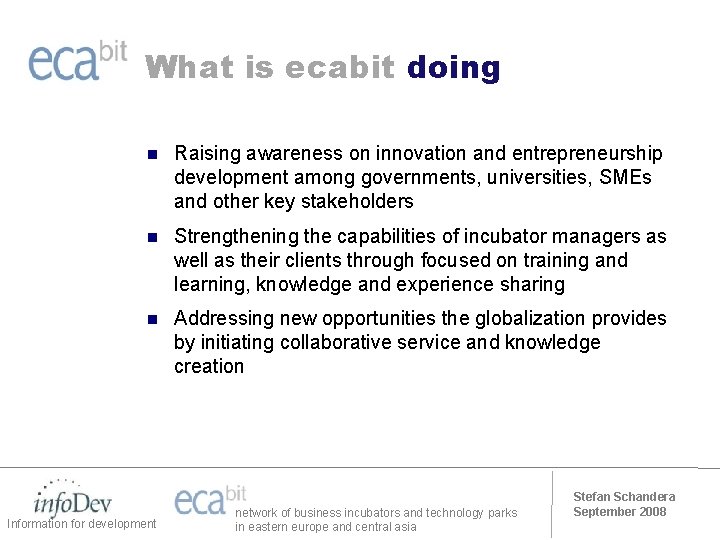 What is ecabit doing n Raising awareness on innovation and entrepreneurship development among governments,