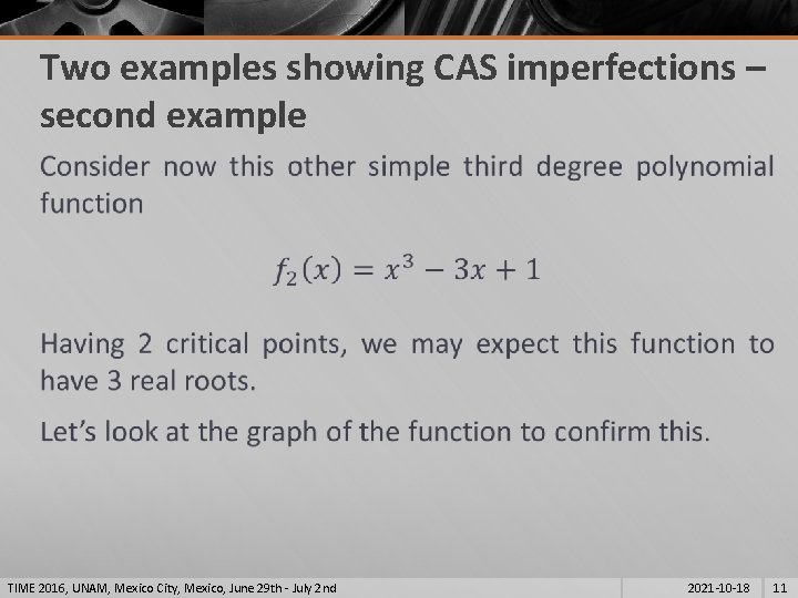 Two examples showing CAS imperfections – second example § TIME 2016, UNAM, Mexico City,