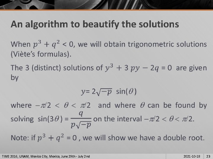 An algorithm to beautify the solutions § TIME 2016, UNAM, Mexico City, Mexico, June