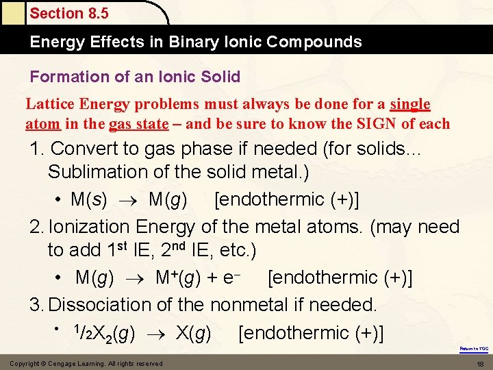 Section 8. 5 Energy Effects in Binary Ionic Compounds Formation of an Ionic Solid