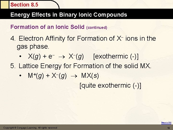 Section 8. 5 Energy Effects in Binary Ionic Compounds Formation of an Ionic Solid