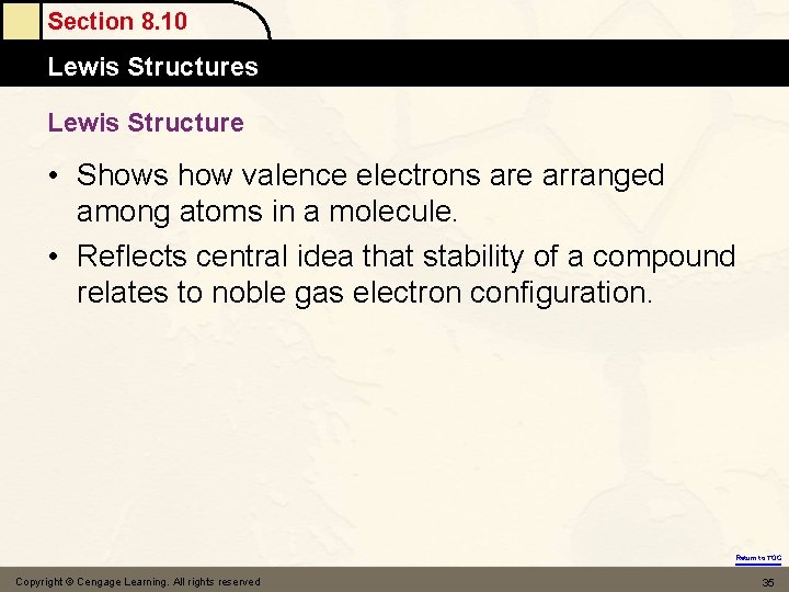 Section 8. 10 Lewis Structures Lewis Structure • Shows how valence electrons are arranged