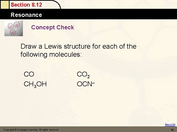 Section 8. 12 Resonance Concept Check Draw a Lewis structure for each of the