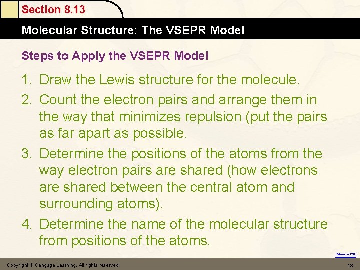Section 8. 13 Molecular Structure: The VSEPR Model Steps to Apply the VSEPR Model
