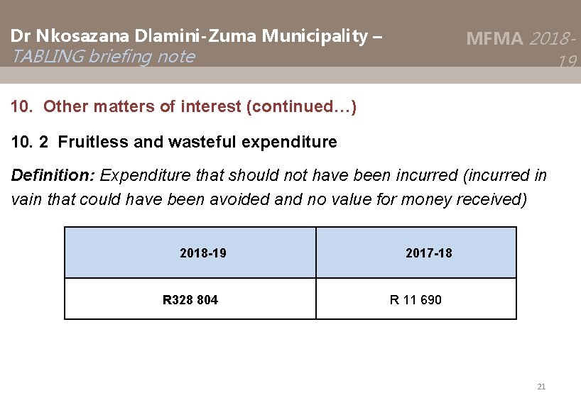 Dr Nkosazana Dlamini-Zuma Municipality – MFMA 2018 - TABLING briefing note 19 10. Other