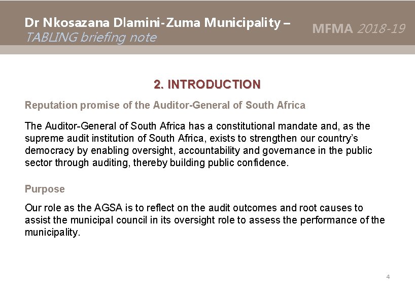 Dr Nkosazana Dlamini-Zuma Municipality – TABLING briefing note MFMA 2018 -19 2. INTRODUCTION Reputation