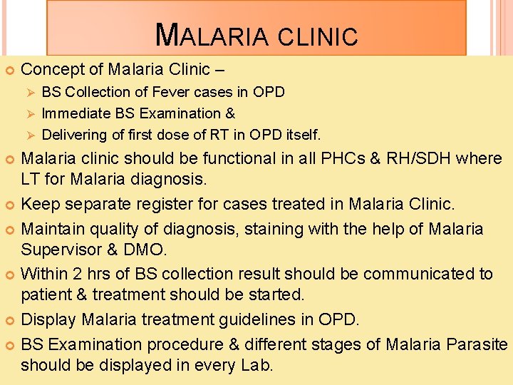 MALARIA CLINIC Concept of Malaria Clinic – BS Collection of Fever cases in OPD