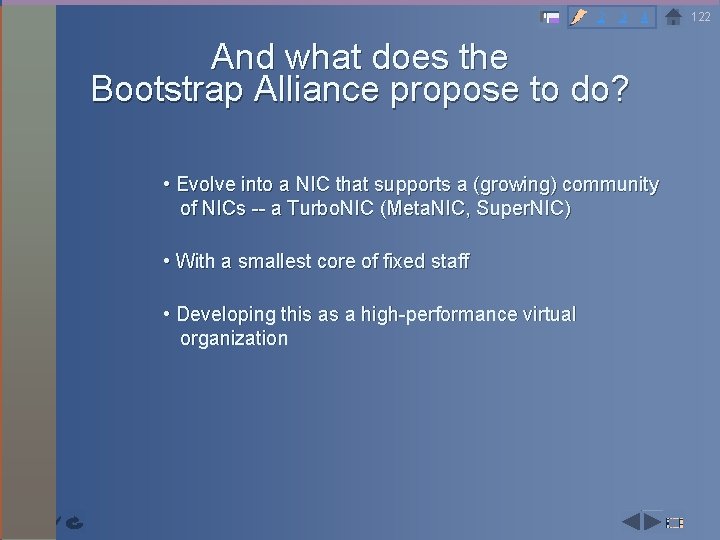 2 3 4 And what does the Bootstrap Alliance propose to do? Objective Capability