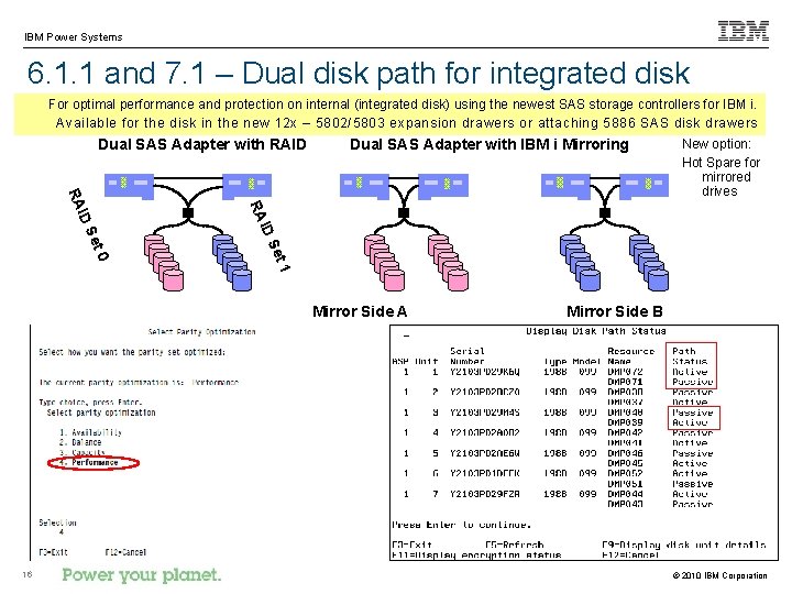 IBM Power Systems 6. 1. 1 and 7. 1 – Dual disk path for