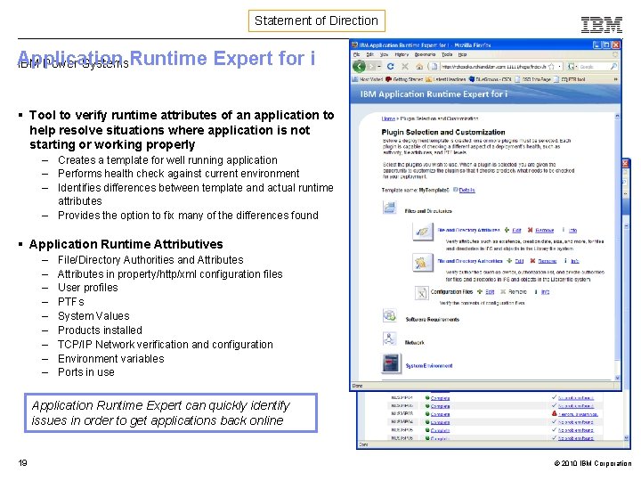 Statement of Direction Application IBM Power Systems. Runtime Expert for i § Tool to