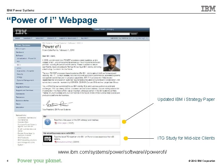 IBM Power Systems “Power of i” Webpage Updated IBM i Strategy Paper ITG Study