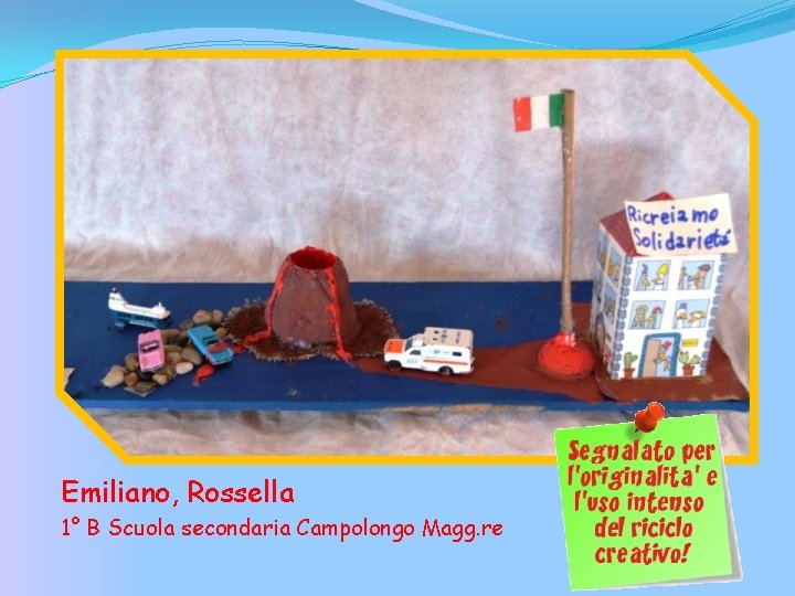 Emiliano, Rossella 1° B Scuola secondaria Campolongo Magg. re 