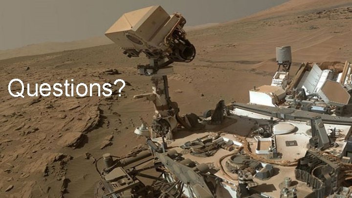 Questions? 