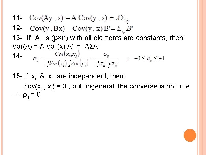 111213 - If A is (p×n) with all elements are constants, then: Var(A) =