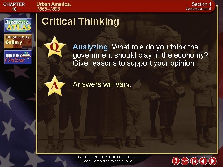 Critical Thinking Analyzing What role do you think the government should play in the
