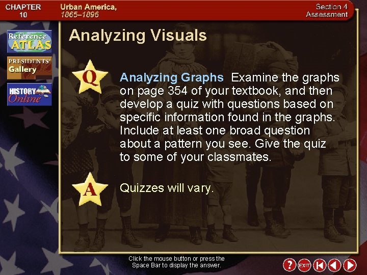 Analyzing Visuals Analyzing Graphs Examine the graphs on page 354 of your textbook, and