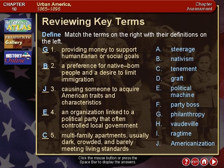 Reviewing Key Terms Define Match the terms on the right with their definitions on