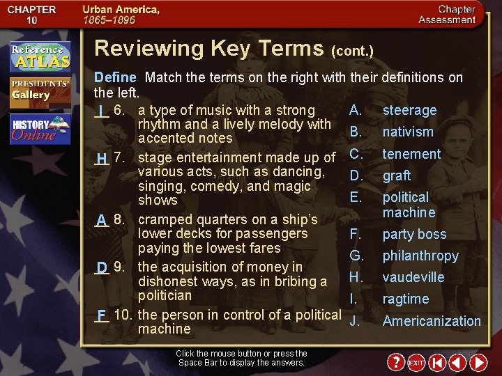 Reviewing Key Terms (cont. ) Define Match the terms on the right with their