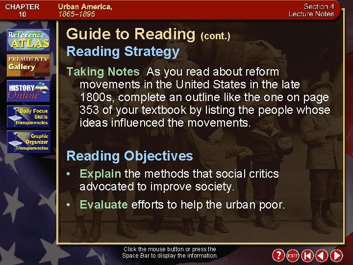 Guide to Reading (cont. ) Reading Strategy Taking Notes As you read about reform