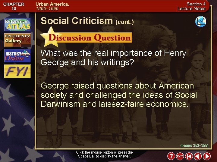 Social Criticism (cont. ) What was the real importance of Henry George and his