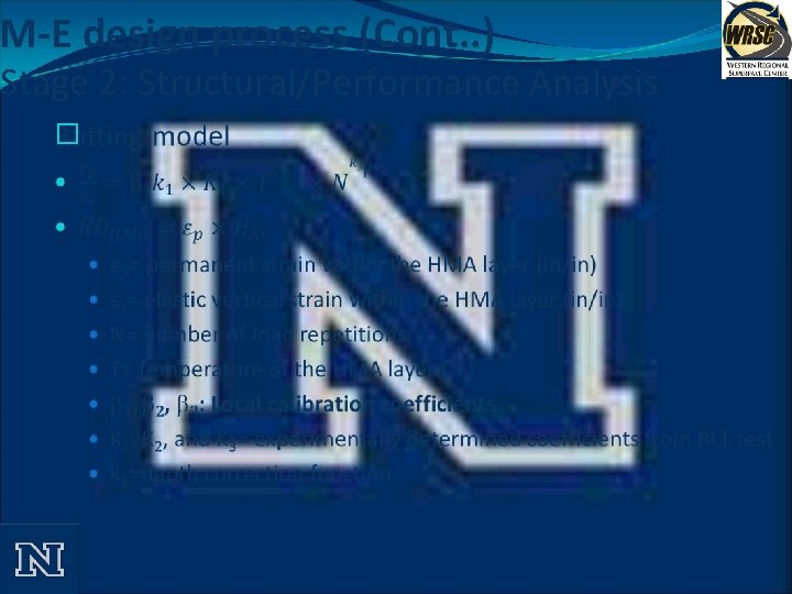 M-E design process (Cont. . ) Stage 2: Structural/Performance Analysis � 