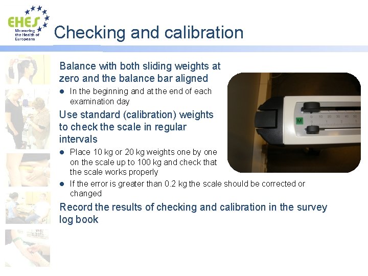 Checking and calibration Balance with both sliding weights at zero and the balance bar