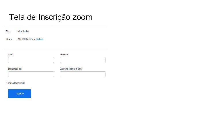 Tela de Inscrição zoom 