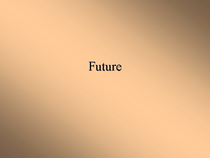 Future 