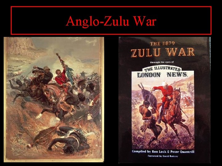 Anglo-Zulu War 