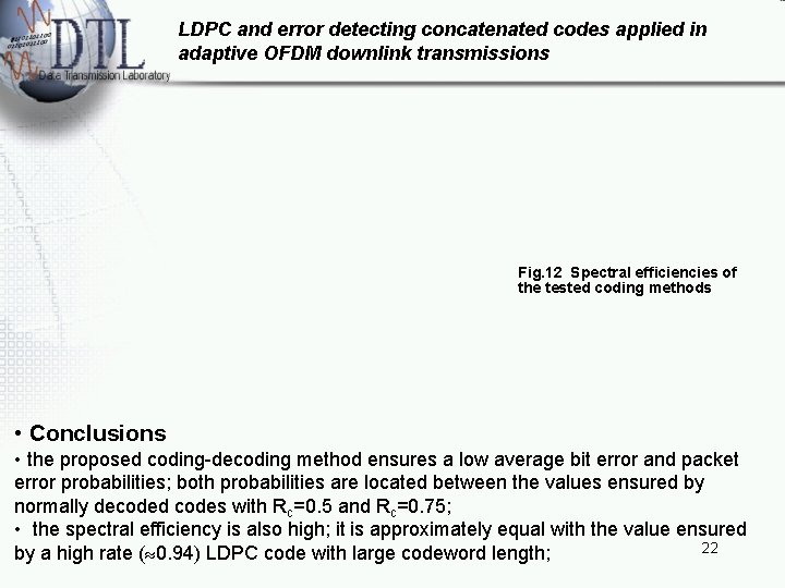LDPC and error detecting concatenated codes applied in adaptive OFDM downlink transmissions Fig. 12