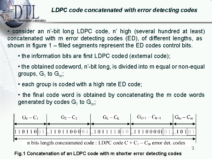 LDPC code concatenated with error detecting codes • consider an n’-bit long LDPC code,