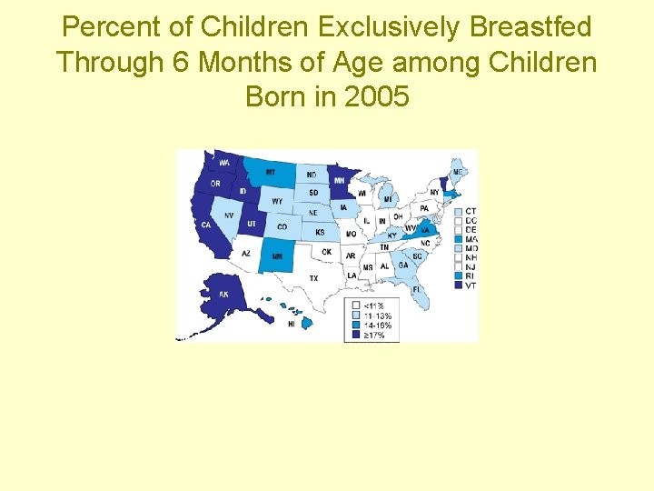 Percent of Children Exclusively Breastfed Through 6 Months of Age among Children Born in