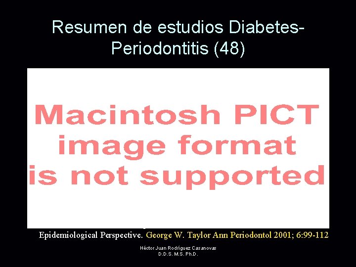 Resumen de estudios Diabetes. Periodontitis (48) Biderectional Interrelationships Between Diabetes and Periodontal Diseases: An