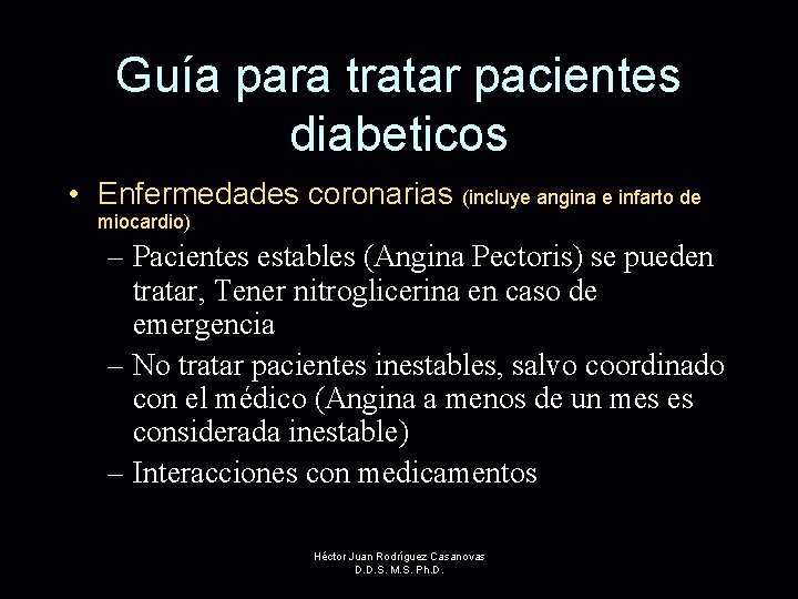 Guía para tratar pacientes diabeticos • Enfermedades coronarias (incluye angina e infarto de miocardio)