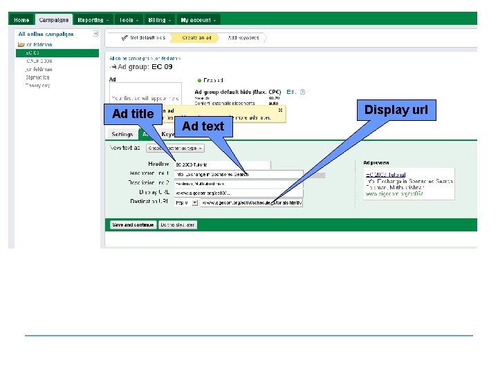 Ad title Display url Ad text 