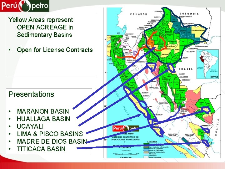Yellow Areas represent OPEN ACREAGE in Sedimentary Basins • Open for License Contracts Presentations
