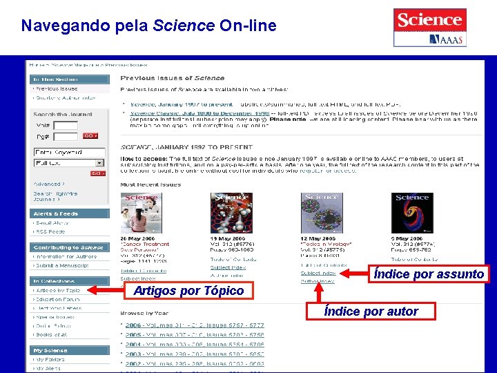 Navegando pela Science On-line Índice por assunto Artigos por Tópico Índice por autor 