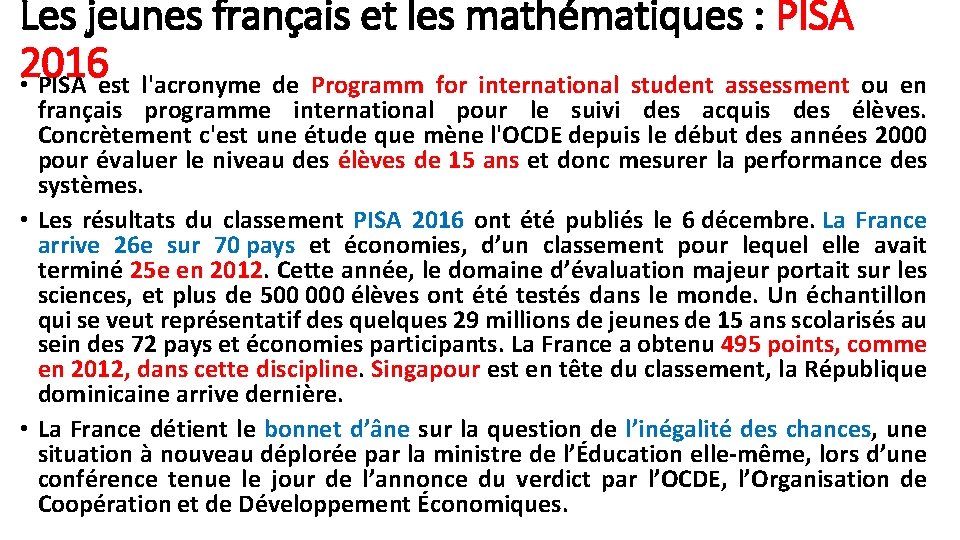 Les jeunes français et les mathématiques : PISA 2016 • PISA est l'acronyme de