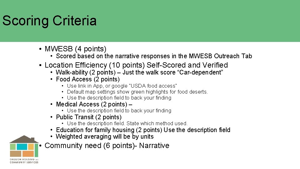 Scoring Criteria • MWESB (4 points) • Scored based on the narrative responses in
