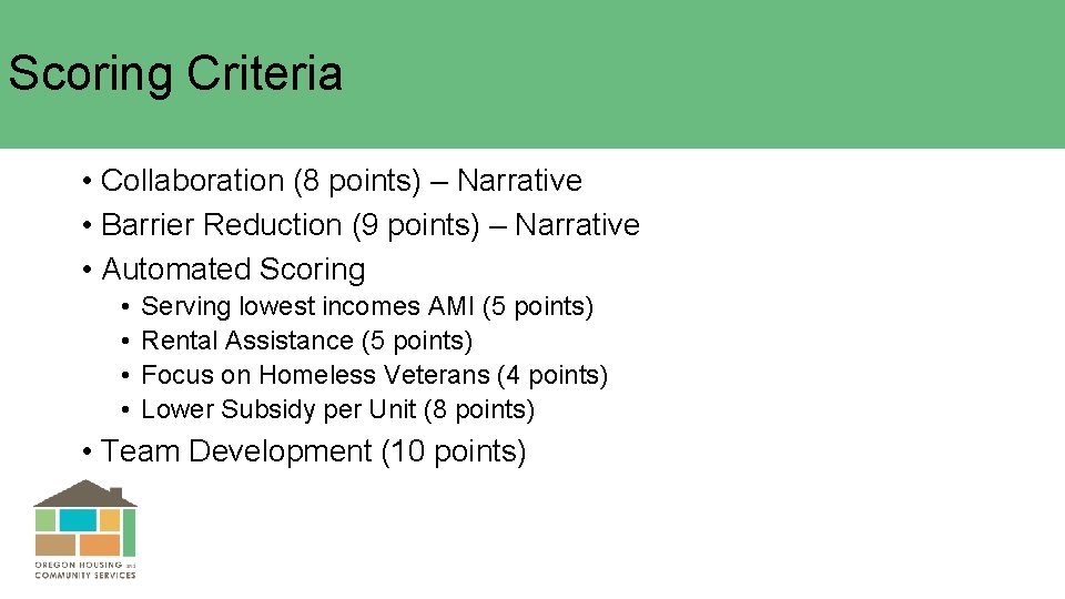 Scoring Criteria • Collaboration (8 points) – Narrative • Barrier Reduction (9 points) –