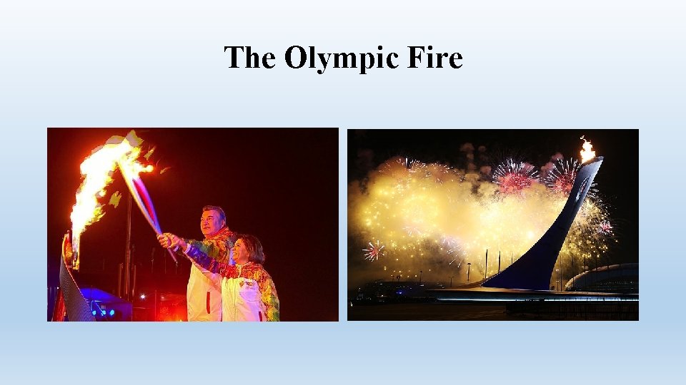 The Olympic Fire 