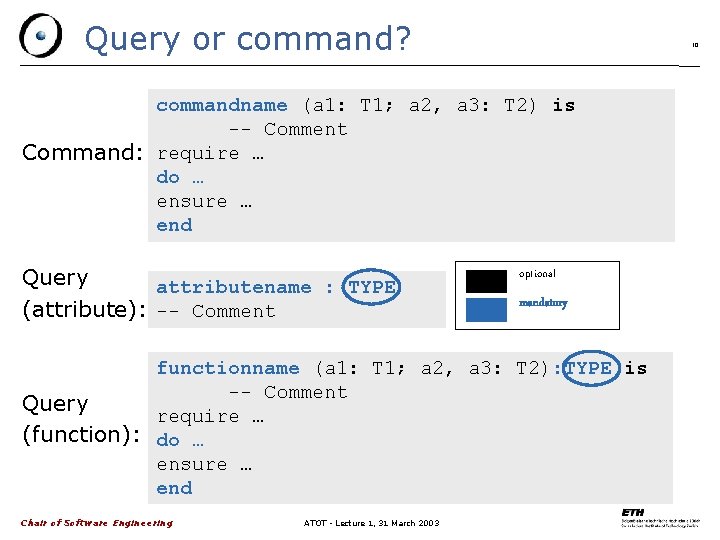 Query or command? 10 commandname (a 1: T 1; a 2, a 3: T