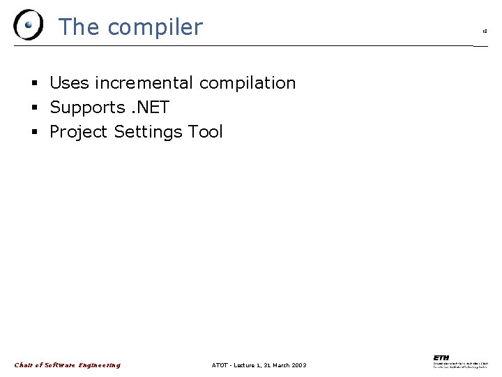 The compiler 18 Uses incremental compilation Supports. NET Project Settings Tool Chair of Software