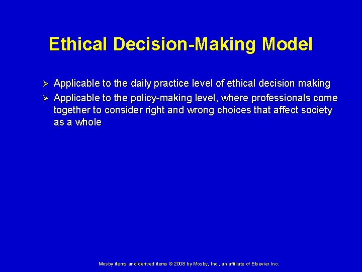 Ethical Decision-Making Model Applicable to the daily practice level of ethical decision making Ø