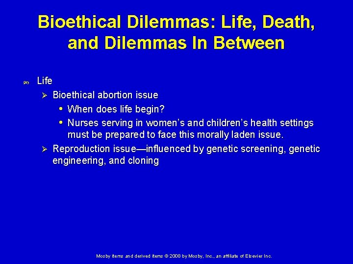 Bioethical Dilemmas: Life, Death, and Dilemmas In Between Life Ø Bioethical abortion issue •