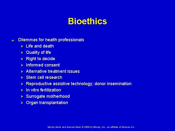 Bioethics Dilemmas for health professionals Ø Life and death Ø Quality of life Ø