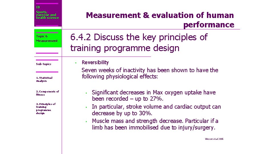 IB Sports, exercise and health science Topic 6 Measurement Sub-topics 1. Statistical Analysis Measurement