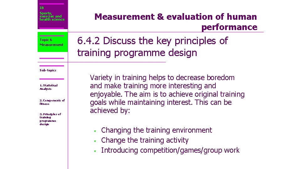 IB Sports, exercise and health science Topic 6 Measurement & evaluation of human performance