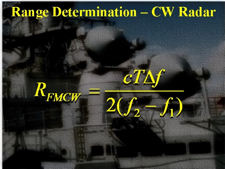 Range Determination – CW Radar 